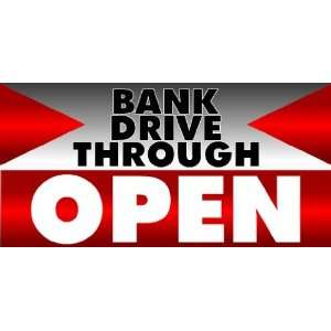  3x6 Vinyl Banner   Bank Drive Through Open Redpoint 