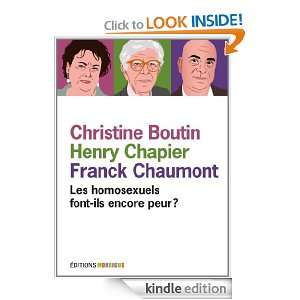 Les homosexuels font ils encore peur ? (French Edition) Christine 
