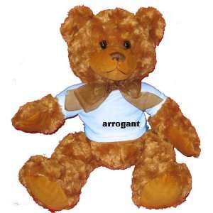  arrogant Plush Teddy Bear with BLUE T Shirt: Toys & Games