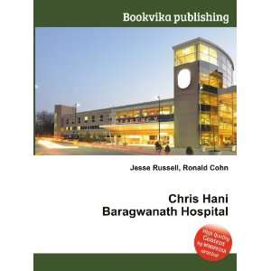  Chris Hani Baragwanath Hospital: Ronald Cohn Jesse Russell 