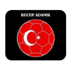  Recep Adanir (Turkey) Soccer Mouse Pad 