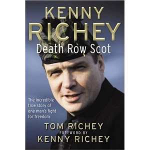  Kenny Richey Death Row Scot [Hardcover]: Tom Richey: Books