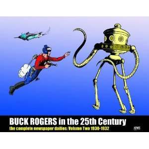 Buck Rogers in the 25th Century The Complete Newspaper Dailies, Vol 
