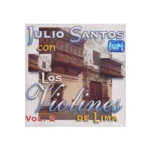  Violines De Lima Vol.2 Julio Santos con Los Violines De Lima Music