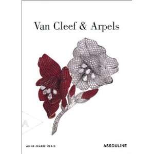  Van Cleef and Arpels [Hardcover]: Anne Marie Clais: Books