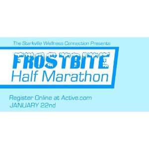    3x6 Vinyl Banner   Frostbite Half Marathon: Everything Else