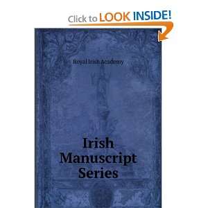  Irish Manuscript Series Royal Irish Academy Books