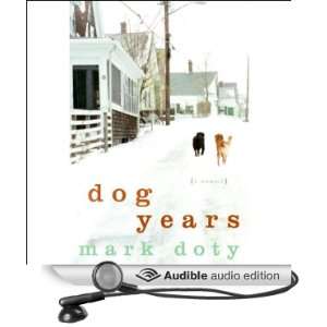  Dog Years (Audible Audio Edition): Mark Doty: Books