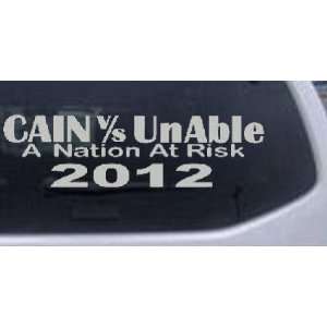  Silver 12in X 3.4in    Cain Verses UnAble 2012 Political 