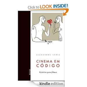 Cinema em código: Histórias para filmar (Portuguese Edition 