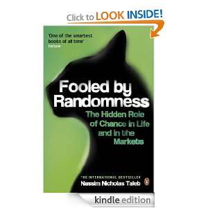 Fooled by Randomness: The Hidden Role of Chance in Life and in the 