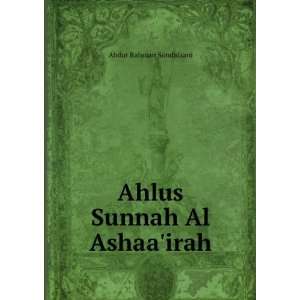 Ahlus Sunnah Al Ashaairah Abdur Rahman Sondalaani Books