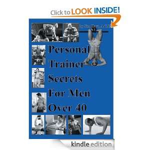 Personal Trainer Secrets For Men Over 40 A.C.E. Jim Hart  