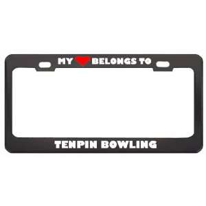 My Heart Belongs To Tenpin Bowling Hobby Sport Metal License Plate 