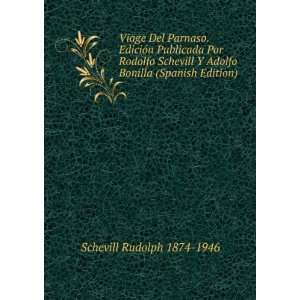   Adolfo Bonilla (Spanish Edition) Schevill Rudolph 1874 1946 Books