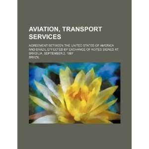  Aviation, transport services agreement between the United 