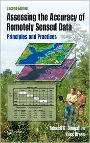 Assessing the Accuracy of Remotely Sensed Data Principles and 