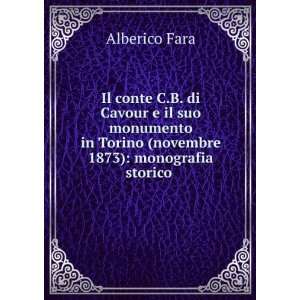   in Torino (novembre 1873): monografia storico .: Alberico Fara: Books