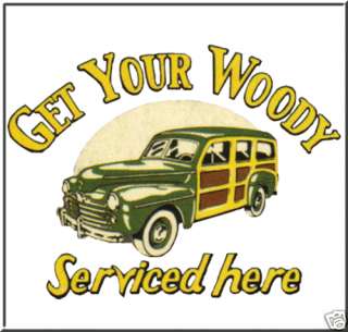 Get Woody Serviced Here Vintage Car T Shirt 4X,4XL,5X  