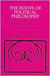 The Roots of Political Philosophy Ten Forgotten Socratic Dialogues 