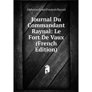   De Vaux (French Edition) Alphonse Louis FranÃ§ois Raynal Books