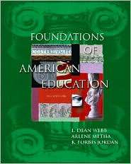 Foundations of American Education, (0130452327), L. Dean Webb 