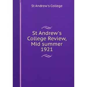   Andrews College Review, Mid summer 1921 St Andrews College Books