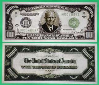 Eisenhower $10,000.00 Dollar Bills  