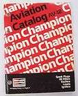 Champion Avn Products Catalog  Spark Plugs Oil Filters Exciters, Leads 