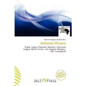    Antonio Osuna (9786136875620): Carleton Olegario Máximo: Books