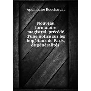   de Paris, de gÃ©nÃ©ralitÃ©s .: Apollinaire Bouchardat: Books