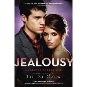  Jealousy (Strange Angels, Book 3) [Paperback] Lili St 