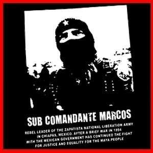 SUBCOMANDANTE MARCOS (Zapatistas EZLN Chiapas) T SHIRT  