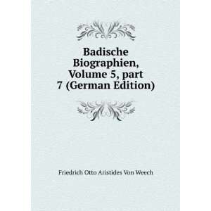   Â part 7 (German Edition) Friedrich Otto Aristides Von Weech Books