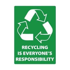     Recycling Is Everyones Responsibility, 14 X 10, .040 Aluminum