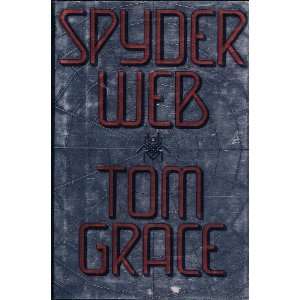  Spyder web Tom Grace Books