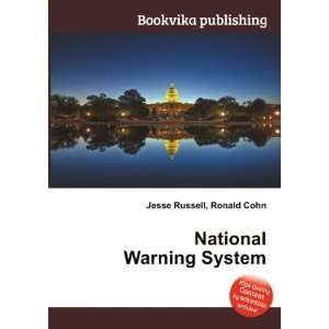  National Warning System Ronald Cohn Jesse Russell Books