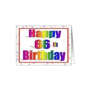  66 Years Old Birthday Cards Rainbow text with Star Border 