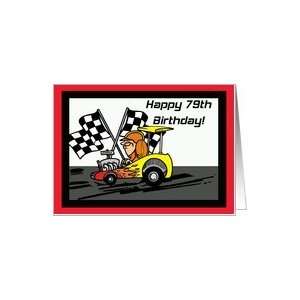 Drag Racing 79th Birthday Card Card