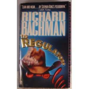    The Regulators Richard Bachman/Stephen Kings Pseudonum Books
