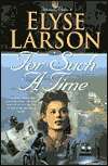   Time by Elyse Larson, Bethany House Publishers  Hardcover, Audiobook