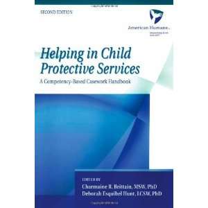  Helping in Child Protective Services: A Competency Based 