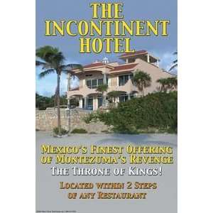 The Incontinent Hotel   Paper Poster (18.75 x 28.5 