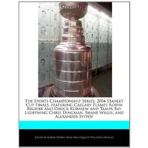  The Sports Championship Series: 2004 Stanley Cup Finals 