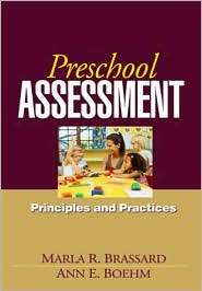Preschool Assessment Principles and Practices, (1593853335), Marla R 