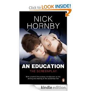 An Education: The Screenplay: The Screenplay: Nick Hornby:  
