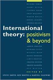 International Theory Positivism and Beyond, (0521479487), Steve Smith 