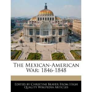    American War 1846 1848 (9781270860686) Christine Beaver Books