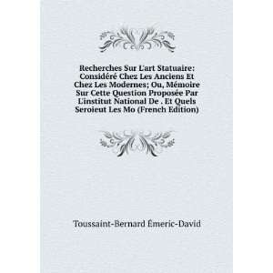   Les Mo (French Edition): Toussaint Bernard Ã?meric David: Books