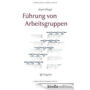 Führung von Arbeitsgruppen (German Edition) Jürgen Wegge  